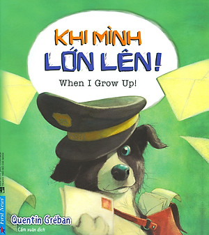 Sách Khi Mình Lớn Lên! - When I Grow Up!