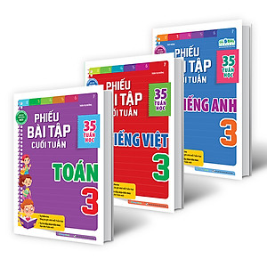 Combo Phiếu Bài Tập Cuối Tuần Toán, Tiếng Việt, Tiếng Anh Lớp 3 (Global)