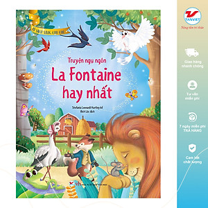 Truyện Ngụ Ngôn La Fontaine Hay Nhất - Tủ Sách Vàng Cho Con