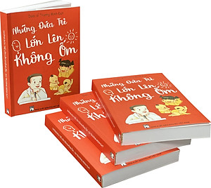 Sách " Những đứa trẻ lớn lên không ốm" - Dược Sĩ Trương Minh Đạt