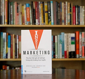 Sách Inbound Marketing - Thu Hút Thế Giới Về Bạn Trong Môi Trường Trực Tuyến