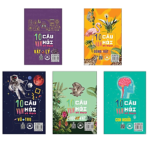 Sách 10 vạn câu hỏi vì sao - Trọn bộ 5 tập