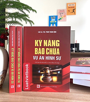 Kỹ Năng Bào Chữa Vụ Án Hình Sự