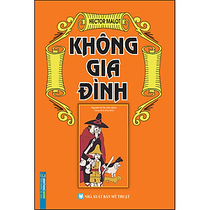 Sách Không Gia Đình (Bìa Cứng)(Tái Bản 2020)