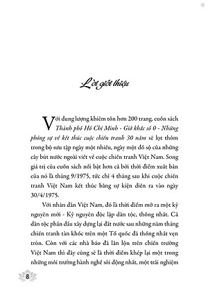Thành phố Hồ Chí Minh giờ khắc số 0. Những phóng sự về kết thúc cuộc chiến tranh 30 năm - bản in 2025