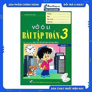 Vở Ô Li Bài Tập Toán 3 - Quyển 1 (Biên Soạn Theo Chương Trình SGK Kết Nối Tri Thức Với Cuộc Sống) 