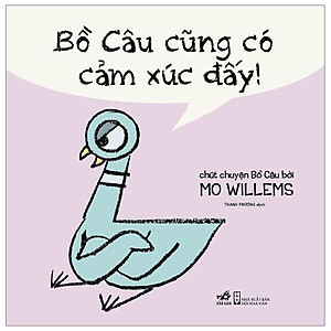Sách Bồ Câu Cũng Có Cảm Xúc Đấy