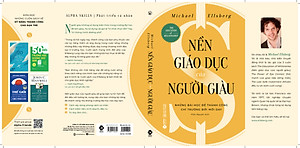 Sách Nền Giáo Dục Của Người Giàu - Những Bài Học Để Thành Công Chỉ Trường Đời Mới Dạy (Michael Ellsberg)