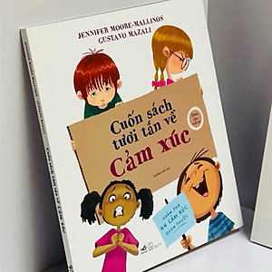 Cuốn Sách Tươi Tắn Về Cảm Xúc