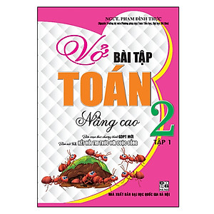 Vở Bài Tập Toán Nâng Cao Lớp 2 - Tập 1 (Biên Soạn Theo Sgk Kết Nối Tri Thức Với Cuộc Sống)