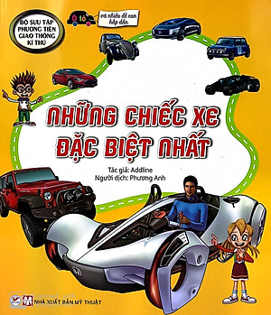 Sách Những Chiếc Xe Đặc Biệt Nhất - Và Nhiều Đề Can Hấp Dẫn