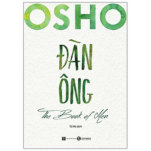 Combo 3 cuốn osho:  Osho Đàn Ông + Osho Phụ Nữ + Osho Ươm Mầm