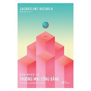 Sách Dẫn Nhập Về Thương Mại Công Bằng