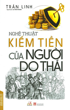 Sách Nghệ Thuật Kiếm Tiền Của Người Do Thái (Tái Bản 2020)