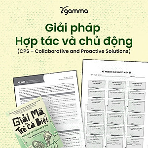 Giải Mã Trẻ "Cá Biệt" - Hiểu, Hợp Tác Và Hành Động (Ross W.Grenne)