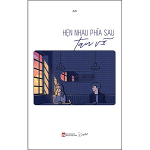 Sách Hẹn Nhau Phía Sau Tan Vỡ