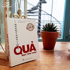 Sách: Quả Mọc Tầm Thấp - Ý Tưởng Đáng Ngạc Nhiên Giúp Cải Thiện Năng Suất Và Lợi Nhuận