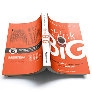 Sách Think Big-Bước Chuyển Thần Kỳ Trong Sự Nghiệp Bắt Đầu Từ Nghĩ Lớn