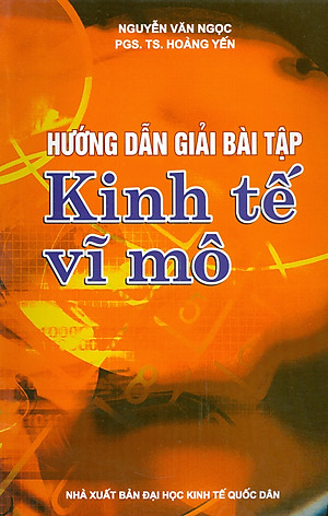 Hướng Dẫn Giải Bài Tập Kinh Tế Vĩ Mô