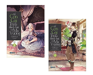 Combo 2 Tập: Vì Con Gái Tôi Có Thể Đánh Bại Cả Ma Vương (Tập 1 + Tập 5) (Tặng Kèm Bookmark)