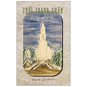 Sách Tuổi Thanh Xuân Còn Mãi (Hồi Ức)