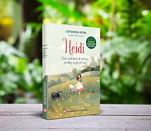 Heidi- Tiểu thuyết kinh điển- Dịch giả Nguyễn Bích Lan