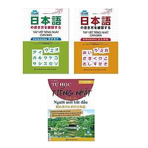 Sách Combo Tự học tiếng Nhật cho người mới,Tập Viết Tiếng Nhật Căn Bản Katakana, Tập Viết Tiếng Nhật Căn BảnHiragana (Tái bản)