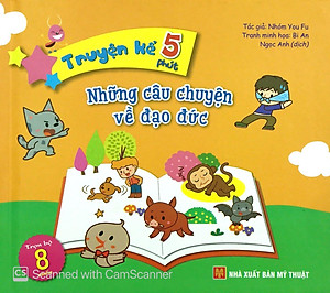Truyện Kể 5 Phút - Những Câu Chuyện Ấm Áp