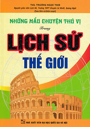 Sách tham khảo_Những Mẩu Chuyện Thú Vị Trong Lịch Sử Thế Giới_HA