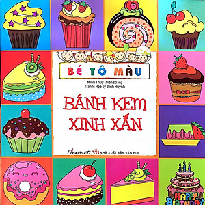 Sách Bé Tô Màu - Bánh Kem Xinh Xắn (Tái Bản 2018)