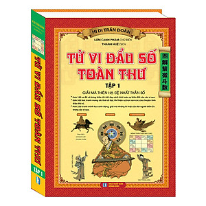 Sách Tử Vi Đầu Số Toàn Thư Tập 1 - Giải Mã Thiên Hạ Đệ Nhất Thần Số (Tái Bản)