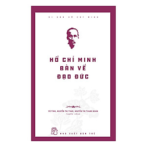 Sách Hồ Chí Minh Bàn Về Đạo Đức