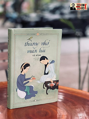 B��N CỨNG - THƯƠNG NHỚ MƯỜI HAI - ĐÔNG A - MINH HỌA MÀU