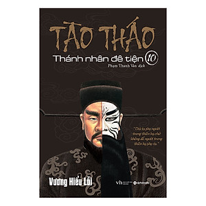 Sách Tào Tháo - Thánh Nhân Đê Tiện 10