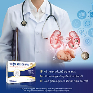 THẬN AN SỎI ĐAN - HỖ TRỢ TĂNG CƯỜNG ĐÀO THẢI CẶN SỎI