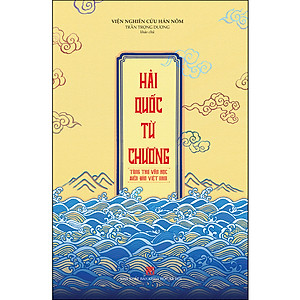 Sách Hải Quốc Từ Chương (Tùng Thư Văn Học Biển Đảo Việt Nam)