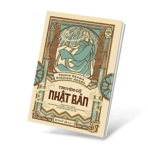 Tủ Sách Đời Người: Truyện Cổ Nhật Bản