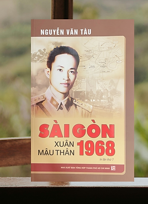 Sách Nguyễn Văn Tàu - Sài Gòn Xuân Mậu Thân 1968 - TH200