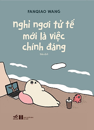 Sách Nghỉ ngơi tử tế mới là việc chính đáng