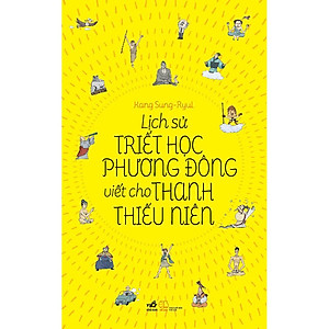 Sách Lịch Sử Triết Học Phương Đông Viết Cho Thanh Thiếu Niên
