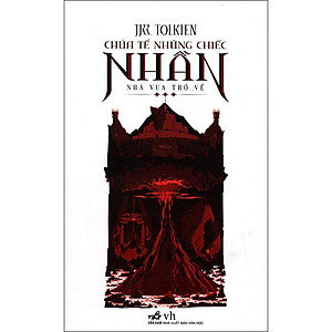 Sách Chúa Tể Những Chiếc Nhẫn - Nhà Vua Trở Về (Tái Bản)