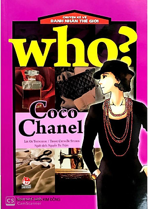 Sách Who? Chuyện Kể Về Danh Nhân Thế Giới: Coco Chanel (Tái Bản 2019)