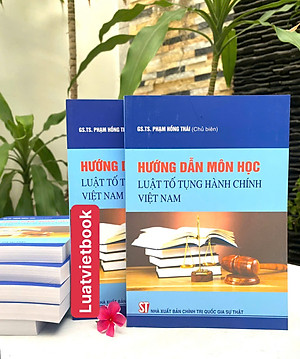 Hướng Dẫn Môn Học Luật Tố Tụng Hành Chính Việt Nam 