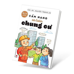 Sách 15 Bí Kíp Giúp Tớ An Toàn - Cẩm Nang An Toàn Chung Cư