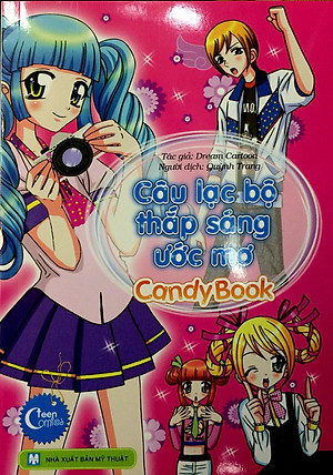 Sách Candy Book - Câu Lạc Bộ Thắp Sáng Ước Mơ