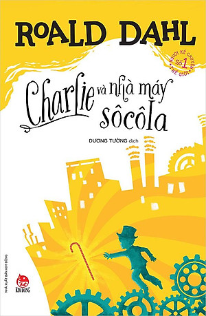 Sách Charlie Và Nhà Máy Sôcôla