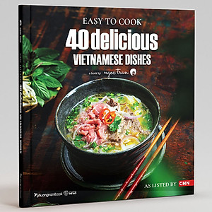 Sách Easy To Cook 40 Delicious Vietnamese Dishes - As Listed By CNN (SM)