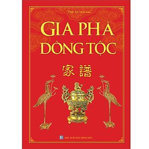 Gia Phả Dòng Tộc (Tái Bản)