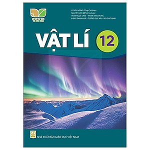 Sách Giáo Khoa Vật Lí 12 (Kết Nối) (Chuẩn)