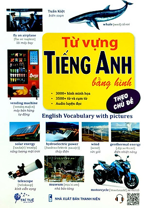 Từ Vựng Tiếng Anh Bằng Hình Theo Chủ Đề